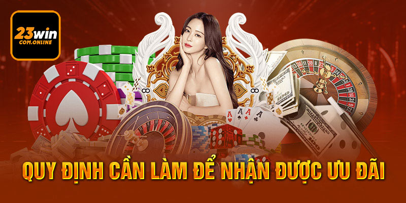 Quy định của khuyến mãi 23win