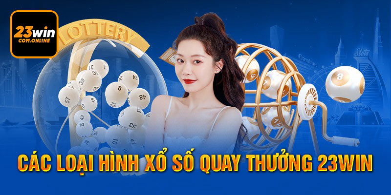 Các thể loại xổ số có tại sảnh chơi