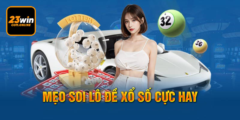 Mẹo đánh số cực chuẩn tại 23win