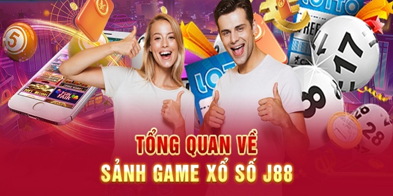 Xổ số J88 mang đến cho bạn trải nghiệm đỉnh cao